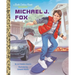 Michael J. Fox: A Little Golden Book Biography