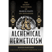 Alchemical Hermeticism: The Secret Teachings of Marco Daffi on Initiation