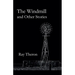 The Windmill and Other Stories