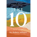 The 10: How to Live and Love in a World That Has Lost Its Way