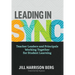 Leading in Sync: Teacher Leaders and Principals Working Together for Student Learning