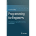 Programming for Engineers: A Foundational Approach to Learning C and MATLAB