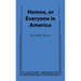 Homos, or Everyone in America