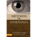 El M��todos de Ense��anza (Nueva Edici��n)