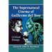 The Supernatural Cinema of Guillermo del Toro: Critical Essays