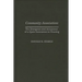 Community Associations: The Emergence and Acceptance of a Quiet Innovation in Housing