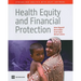 Health Equity and Financial Protection: Streamlined Analysis with Adept Software