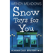 Snow Toys for You
