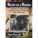 Movies on a Mission: American Protestants and the Foreign Missionary Film, 1906-1956