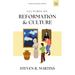 Reformation & Culture: Select Lectures