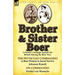 Brother and Sister Boer: A Family's Struggle Against the British During the Boer War-The Petticoat Commando or Boer Women in Secret Service by