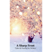 A Sharp Frost: Tales and Poems for Winter