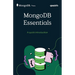 MongoDB Essentials: A quick introduction