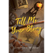 Tell Me Your Story