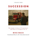 Succession: The Quiet Crisis of Transition- and How to Prepare for It