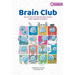 Brain Club: How to Treat and Train Our Brain to Enhance Cognitive Functions