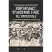 Performance Spaces and Stage Technologies: A Comparative Perspective on Theatre History