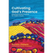 Cultivating God's Presence
