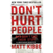 Don't Hurt People and Don't Take Their Stuff: A Libertarian Manifesto