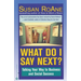 What Do I Say Next?: Talking Your Way to Business and Social Success