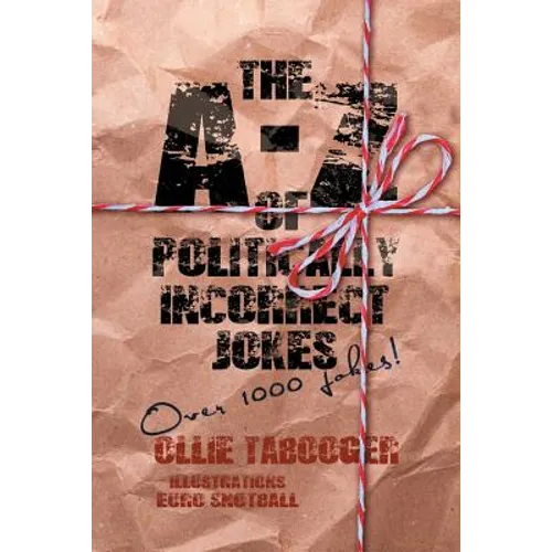 A-Z of Politically Incorrect Jokes