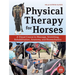 Physical Therapy for Horses