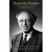 Hutterite Studies: Celebrating the Life and Work of an Anabaptist Scholar