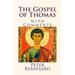 The Gospel of Thomas: with Comments