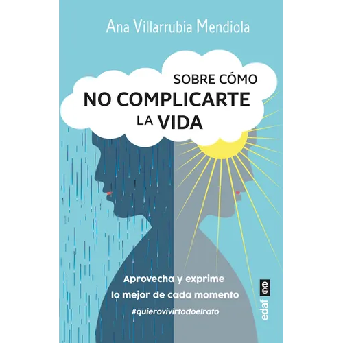 Sobre Como No Complicarte La Vida