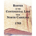 Roster of the Continental Line From North Carolina, 1783