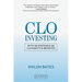CLO Investing: With an Emphasis on CLO Equity & BB Notes
