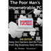 The Poor Man's Impenetrable PC Fortress