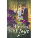 Blessed With Love