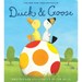 Duck & Goose