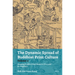 The Dynamic Spread of Buddhist Print Culture (Vol. 2): Mapping Buddhist Book Roads in China and Its Neighbors