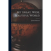 My Great, Wide, Beautiful World