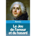 Le Jeu de l'amour et du hasard