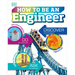 How to Be an Engineer