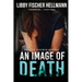 An Image Of Death: An Ellie Foreman Mystery