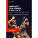 Dario Fo Tra Storia E Politica: Prospettive Di Studio Sull'opera Teatrale
