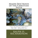 Major Doctrines of the Christian Faith: What The Bible Teaches About * The Bible * God * Angels * Man * Sin * Salvation * The Church * Future Events