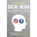Social Media Marketing Step-By-Step: The Guides To Instagram And Facebook Marketing - Learn How To Develop A Strategy And Grow Your Business