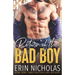 Return of the Bad Boy