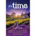 It's Time: A Handbook for Conscious Living in Chaotic Times