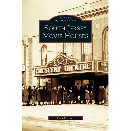 South Jersey Movie Houses