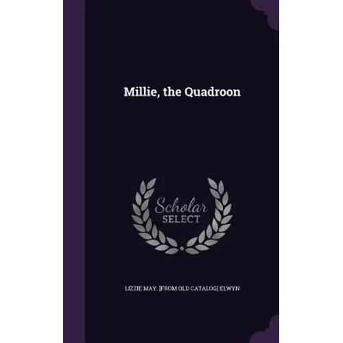 Millie, the Quadroon