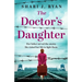 The Doctor's Daughter: Totally heartbreaking and completely unforgettable World War Two historical fiction