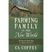 A Farming Family in the New World: The Barnard Family Saga in America 1679-2005