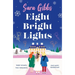 Eight Bright Lights: A Warm, Witty and Hilarious Romance Novel Filled with Lots of Festive Spirit for 2023!