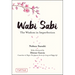 Wabi Sabi: The Wisdom in Imperfection